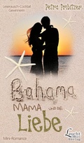 Cover: Bahama Mama und die Liebe - LeuchtWort Verlag