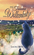 Cover: Die Tr&auml;ume der Wolkenkatze - Kier, Laura