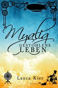 Enlarge image Cover: Myalig - gestohlene Leben - Kier, Laura