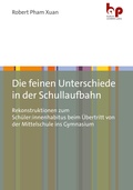 Cover: Die feinen Unterschiede in der Schullaufbahn - Barbara Budrich Academic Press