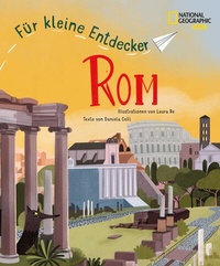 Abbildung von: Rom für kleine Entdecker. Reiseführer für Kinder - Edizioni White Star SrL