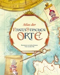 Cover: Atlas der fantastischen Orte - Edizioni White Star SrL