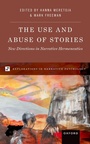 Cover: The Use and Abuse of Stories - OUP eBook