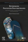 Cover: Rethinking Polyester Polyurethanes - Elsevier