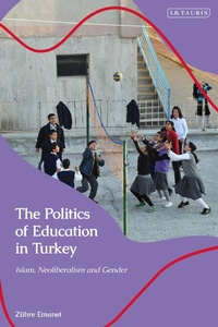 Abbildung von: The Politics of Education in Turkey - I.B. Tauris