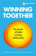 Cover: Winning Together: The Secrets of Working Relationships - Pearson Education Limited