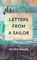 Cover: Letters from a Sailor - Roger Baker