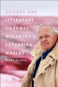 Bild: Science and Literature in Cormac McCarthy's Expanding Worlds - Bloomsbury Academic USA