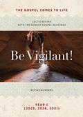 Cover: Be Vigilant! The Gospels Come to Life - American Bible Society