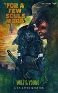 Cover: For a Few Souls More - Dead Sky Publishing