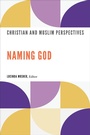 Cover: Naming God - Georgetown University Press