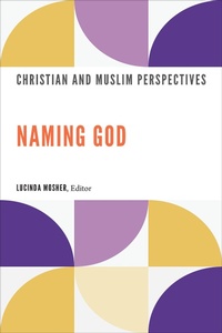 Enlarge image Cover: Naming God - Georgetown University Press