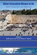 Cover: WHAT JERUSALEM MEANS TO US:  Jewish Perspectives and Reflections: - Holy Land Books