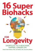 Cover: 16 Super Biohacks for Longevity - Dharma Publications