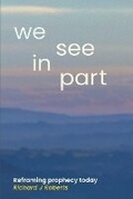 Cover: We See in Part - Finnian Press