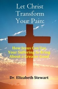 Cover: Let Christ Transform Your Pain - Colin Stewart