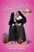 Cover: Nun Better - Two Sisters Writing and Publishing LLC