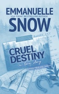 Cover: Cruel Destiny (Whiskey Melody, #2) - SMART LILY PUBLISHING INC.