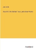 Cover: Haverhill, the Market Town, and other Poems - Anatiposi Verlag