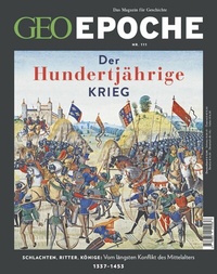 Abbildung von: GEO Epoche 111/2021 - Der Hundertjährige Krieg - Gruner + Jahr Magazine