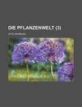 Cover: Die Pflanzenwelt (3 ) - Rarebooksclub.com