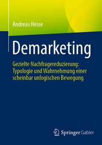 Enlarge image Cover: Demarketing - Springer Gabler