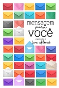 Cover: Mensagem para voc&ecirc; - Lura Editorial