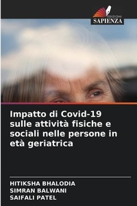 Abbildung von: Impatto di Covid-19 sulle attivita fisiche e sociali nelle persone in eta geriatrica - Edizioni Sapienza