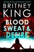 Cover: Blood, Sweat, and Desire: A Psychological Thriller - Hot Banana Press
