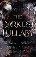 Cover: The Darkest Lullaby: A Dark Nanny Anthology - Midnight Tide Publishing