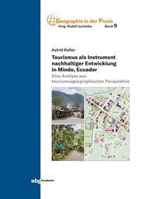 Abbildung von: Tourismus als Instrument nachhaltiger Entwicklung in Mindo, Ecuador - wbg Academic in Herder