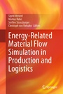 Cover: Energy-Related Material Flow Simulation in Production and Logistics - Springer