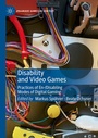 Cover: Disability and Video Games - Palgrave Macmillan