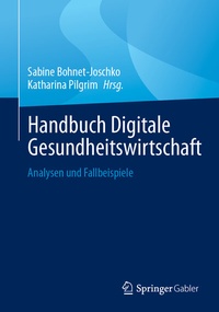 Abbildung von: Handbuch Digitale Gesundheitswirtschaft - Springer Gabler