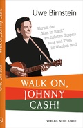 Cover: Walk on, Johnny Cash! - Neue Stadt