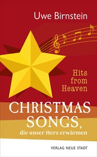 Abbildung von: Hits from Heaven: CHRISTMAS-SONGS, die unser Herz erwärmen - Neue Stadt
