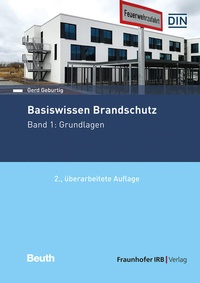 Abbildung von: Basiswissen Brandschutz - Fraunhofer IRB Verlag
