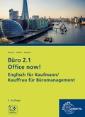 Cover: Office now! Englisch f&uuml;r Kaufmann/Kauffrau f&uuml;r B&uuml;romanagement - Europa-Lehrmittel