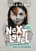 Cover: Next Level - Wie ich erwachsen werde ohne zu verzweifeln - Neukirchener Verlag