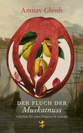 Cover: Der Fluch der Muskatnuss - Matthes & Seitz Berlin