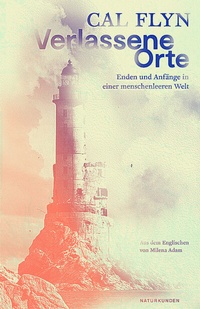 Enlarge image Cover: Verlassene Orte - Matthes & Seitz Berlin