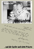 Cover: Sag niemandem - BoD - Books on Demand
