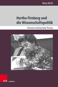 Abbildung von: Hertha Firnberg und die Wissenschaftspolitik - Brill Deutschland