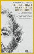 Cover: Der Historiker im Kampf um die Freiheit - Vergangenheitsverlag