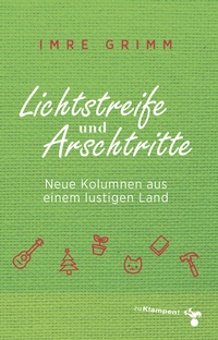 Abbildung von: Lichtstreife und Arschtritte - zu Klampen Verlag