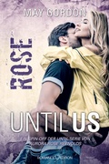 Cover: Until Us: Rose - Romance Edition