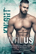Cover: Until Us: Knight - Romance Edition