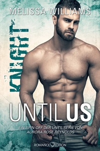 Enlarge image Cover: Until Us: Knight - Romance Edition