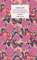 Cover: Gut verr&auml;umte Sternschnuppen - Limbus Verlag