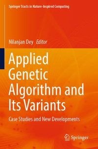 Enlarge image Cover: Applied Genetic Algorithm and Its Variants - Springer